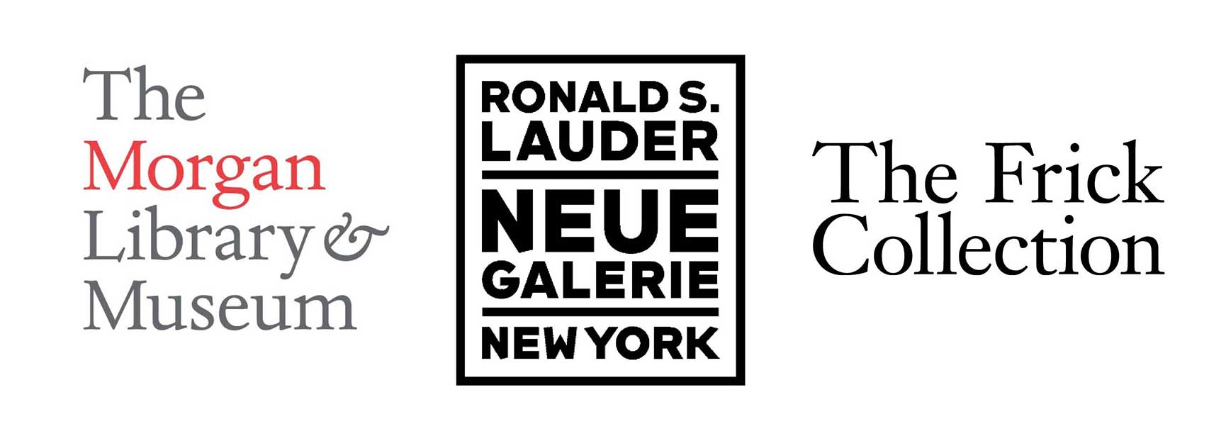 three logos reading The Morgan Library & Museum, Ronald S. Lauder Neue Galerie New York, The Frick Collection