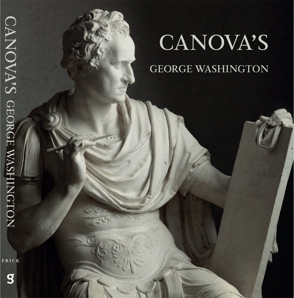cover of book, entitled Canova's George Washington, with sculpture of Washington holding slate