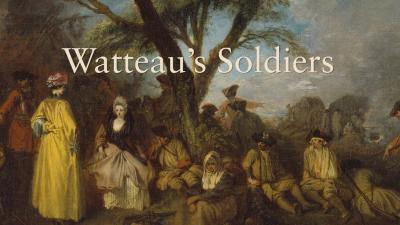 Link to introductory video for the exhibition 'Watteau's Soldiers'