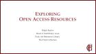 Exploring Open Access Resources